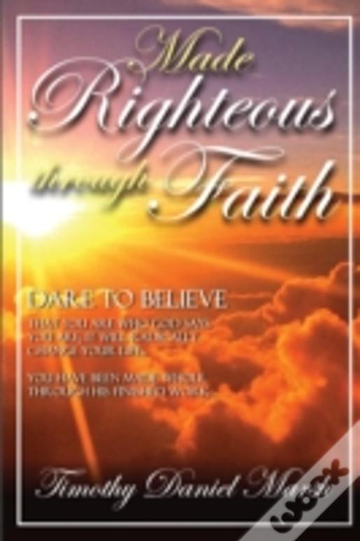 Made Righteous Through Faith