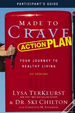 Capa do artigo Made To Crave Action Plan Bible Study Participant'S Guide