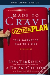 Capa do artigo Made To Crave Action Plan Bible Study Participant