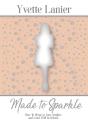 Made To Sparkle - Preview