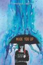 Made You Up - Preview