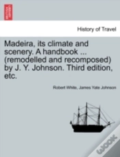 Capa do artigo Madeira, Its Climate And Scenery. A Hand