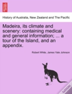 Capa do artigo Madeira, Its Climate And Scenery