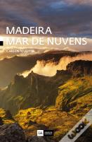 Madeira - Mar de Nuvens