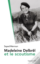 Madeleine Delbrêl Et Le Scoutisme