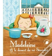Capa do artigo Madeleine Et Le Dessert Du Roi Stanislas