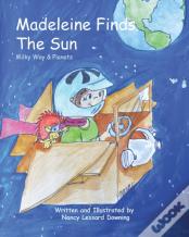 Madeleine Finds The Sun!