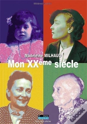 Capa do artigo Madeleine Milhaud:Mon Xxe Siècle