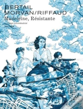 Madeleine, Résistante Tome 4 : L'Ange Exterminateur