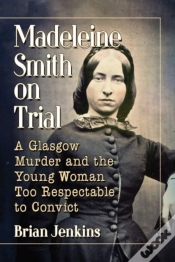 Capa do artigo Madeleine Smith On Trial