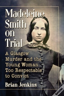 Capa do artigo Madeleine Smith On Trial
