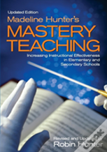 Madeline Hunter'S Mastery Teaching