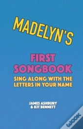 Madelyn'S First Songbook