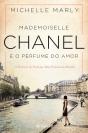 Mademoiselle Chanel E O Perfume Do Amor - Preview