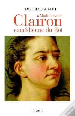Capa do artigo Mademoiselle Clairon, Comédienne Du Roi