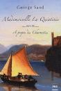 Mademoiselle La Quintinie ; À Propos Des Charmettes - Preview