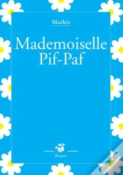 Capa do artigo Mademoiselle Pif Paf