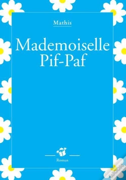 Capa do artigo Mademoiselle Pif Paf