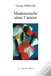 Mademoiselle Seme L'Amour