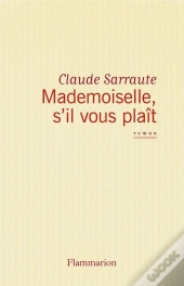 Mademoiselle, S'Il Vous Plaît !
