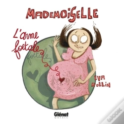 Capa do artigo Mademoiselle Tome 4 ; L'Arme Foetale