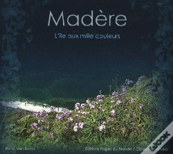 Capa do artigo Madère, L'Île Aux Mille Couleurs