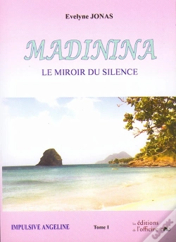 Capa do artigo Madinina Tome 1 : Le Miroir Du Silence