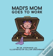 Madi'S Mom Goes To Work