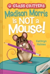 Madison Morris Is Not A Mouse!