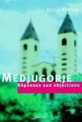 Madjugorje - Reponses Aux Objections