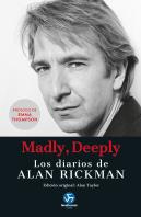 Madly Deeply Los Diarios De Alan Rickman