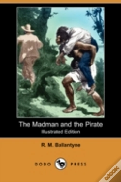 Capa do artigo Madman And The Pirate (Illustrated Edition) (Dodo Press)