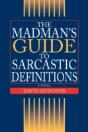Madman'S Guide To Sarcastic Definitions - Preview