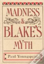 Madness And Blake'S Myth