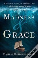 Madness And Grace