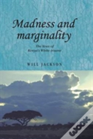 Madness And Marginality