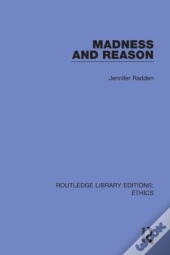 Madness And Reason