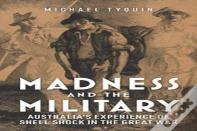 Madness And The Military
