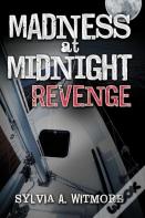 Madness At Midnight Revenge
