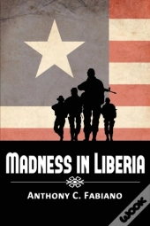 Madness In Liberia