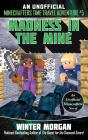 Madness In The Mine - Preview