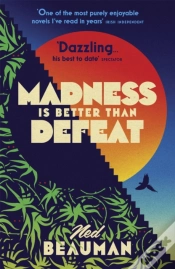 Capa do artigo Madness Is Better Than Defeat