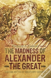 Capa do artigo Madness Of Alexander The Great