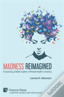 Madness Reimagined