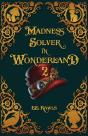 Madness Solver In Wonderland 2 - Preview