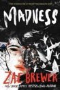 Madness - Preview