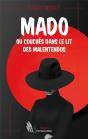 Mado Ou Couchés Dans Le Lit Des Malentendus - Preview