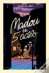 Madou En Cinq Actes