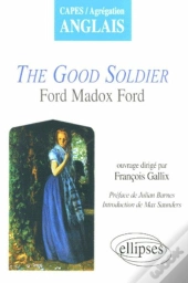 Madox Ford, The Good Soldier