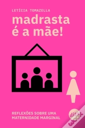 Capa do artigo Madrasta É A Mãe!